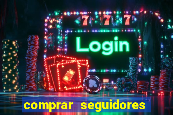 comprar seguidores para instagram barato